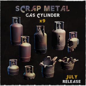 May include: A collection of nine scrap metal gas cylinders in various states of decay, ranging from intact to heavily damaged. The cylinders are primarily brown with metallic accents. Text at the top reads "SCRAP METAL GAS CYLINDER x9" and "JULY RELEASE" at the bottom.