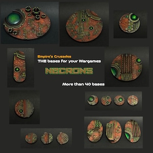 May include: A collection of round and oval plastic bases for miniature wargaming. The bases are painted in a metallic orange and gold colour scheme with green accents. The bases feature a honeycomb pattern and intricate details. The text "Empire's Crusades THE bases for your Wargames NECRONS More than 40 bases" is visible in the image.