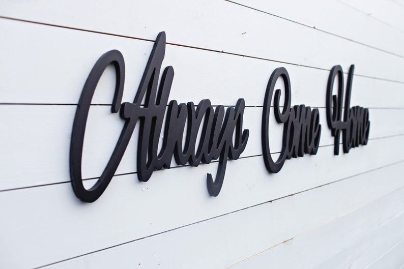Always Come Home Wood Sign Always Come Home Wood Word Cutout Etsy