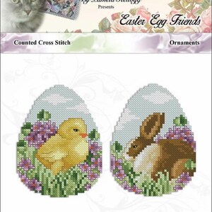 Easter Egg Friends Counted Cross Stitch Pattern Designed by Pam Kellogg Published by Kitty & Me Designs: Bunny and Chick in Egg Shape