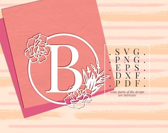 monogram b, letter B floral, font paper cut template, monogram svg, monogram vector, laser cut, monogram clip art, metal design, dxf svg eps