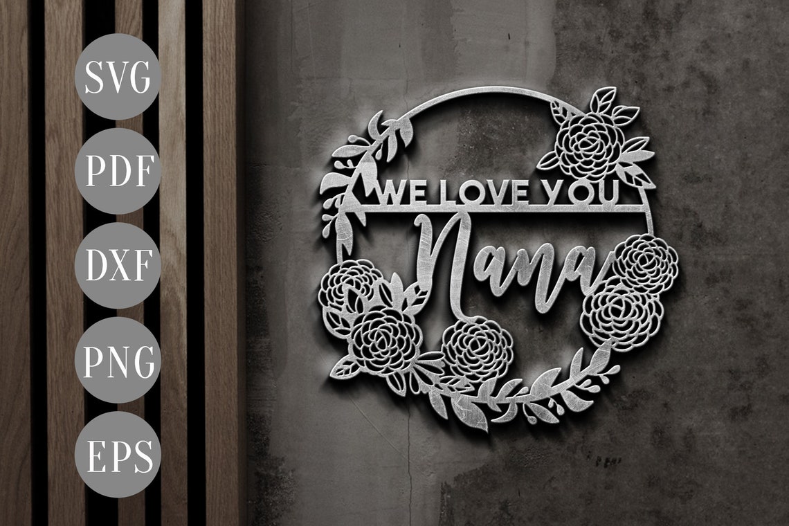 Download We love you nana svg cutting file wreath cut files grandma ...