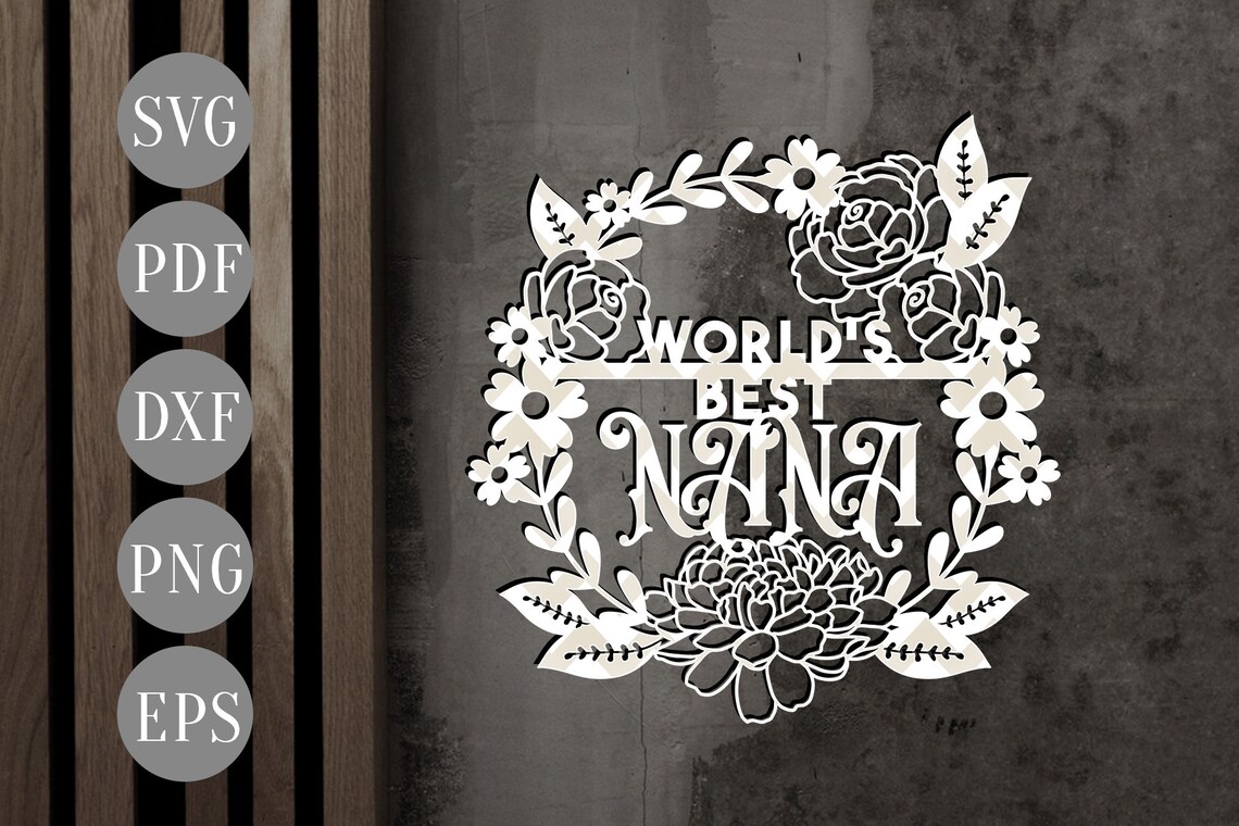 World's best nana papercut template nana svg cutting Etsy