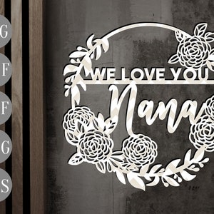Download We love you nana svg cutting file wreath cut files grandma ...