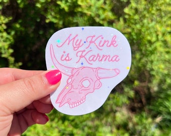 My Kink is Karma Holographic Sticker