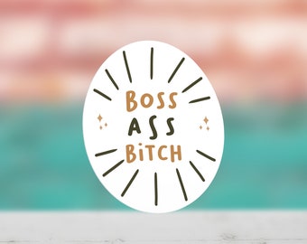 Boss Ass Bitch Circle Sticker, Swear Sticker, Boss Babe Gift