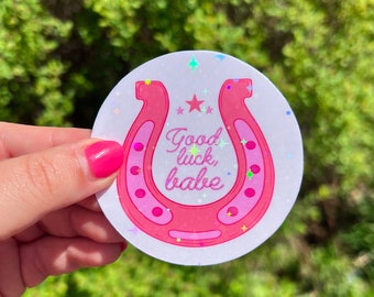 Good Luck, Babe! Holographic Sticker