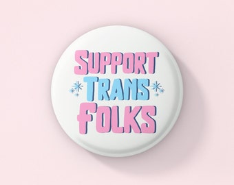 Support Trans Folks Button