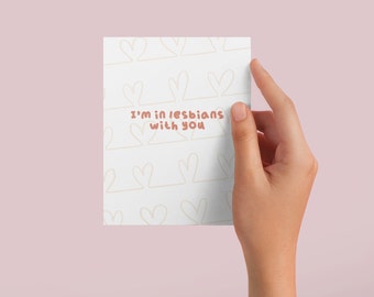 I'm in Lesbians With You Card