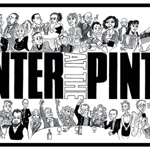 May include: Black and white cartoon illustration of a group of people gathered around a table with the text "PINTER AT THE PINTER" above them.