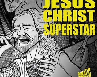 May include: A black and white ink illustration of a long-haired figure singing into a microphone, featuring the yellow text JESUS CHRIST SUPERSTAR and DRAMATIC INKING THEATRICAL ILLUSTRATIONS BY A.ROBINSON in the corner of the image.