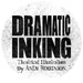 Dramatic Inking