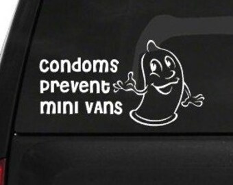 Decal, Decals, Condoms Prevent Mini Vans,  Vinyl Decal, Car Decal, Funny Decal, Funny Car Decal, Condom Decal, April Fool Decal, Adult Decal