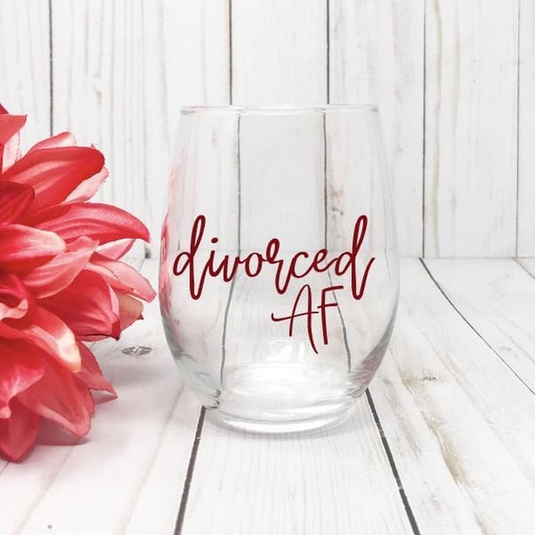 Divorced AF, Divorcee Wine Glass, Divorcee Gift Women, Divorce Wine Glass, Divorce Gift Women, Divorce Gift