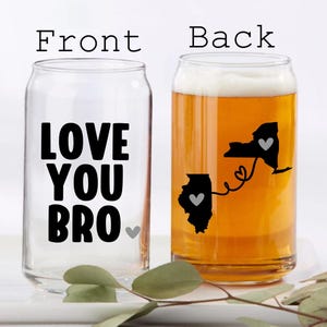 Love You Bro Beer Can Glass, Long Distance Gift For Brother, Male Best Friend Gift, Gift Idea For Brother, Bromance Gift, Gift From Sister