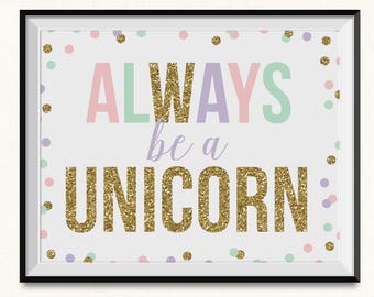 Always Be A Unicorn Unless You Can Be A Mermaid Print / DIGITAL / Unicorn Printable / Unicorn Print / Mermaid Printable / Mermaid Nursery