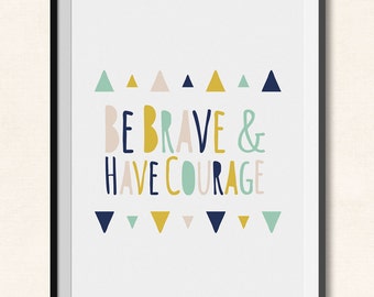 Rustic Nursery Printables / DIGITAL / Be Brave Have Courage | Etsy
