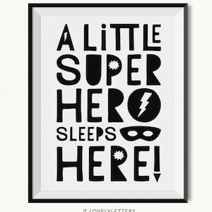 A Little Superhero Sleeps Here Printable / Superhero Print / Superhero Printable / Monochrome Print / Superhero Wall Art / Monochrome Art