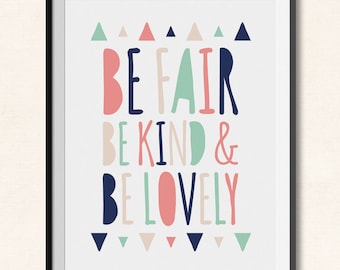Be Fair, Be Kind, & Be Lovely Nursery Decor Printable / Navy, Coral, and Mint Nursery Decor / Baby Girl Rustic Nursery Art
