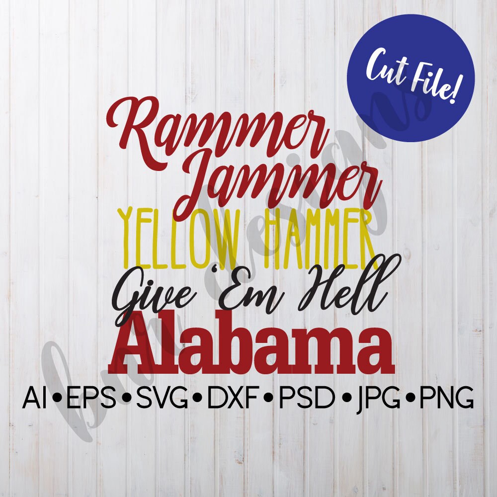 Rammer Jammer Alabama SVG DXF File Cricut File Cameo File Etsy
