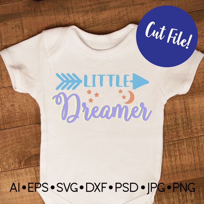 Free Free 301 Little Dreamer Svg SVG PNG EPS DXF File