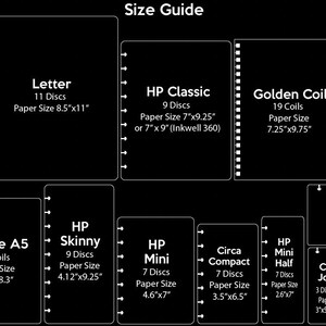 May include: A black and white size guide for different types of disc bound notebooks. The guide shows the size of the paper and the number of discs for each notebook size. The sizes include A4, Letter, HP Classic, Golden Coil, EC Life, Junior, EC Life A5, HP Skinny, HP Mini, Circa Compact, HP Mini Half, Circa Jotlet, HP Micro, and Circa Micro.