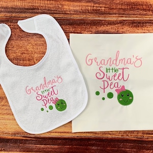 Grandma&#39;s Sweet Pea Shirt, Sweet Pea Baby Gift, Sweet Pea Baby Shower, New Baby Gift, Sweet Pea Bodysuit, Bib for Baby Girl, Baby Girl Gift