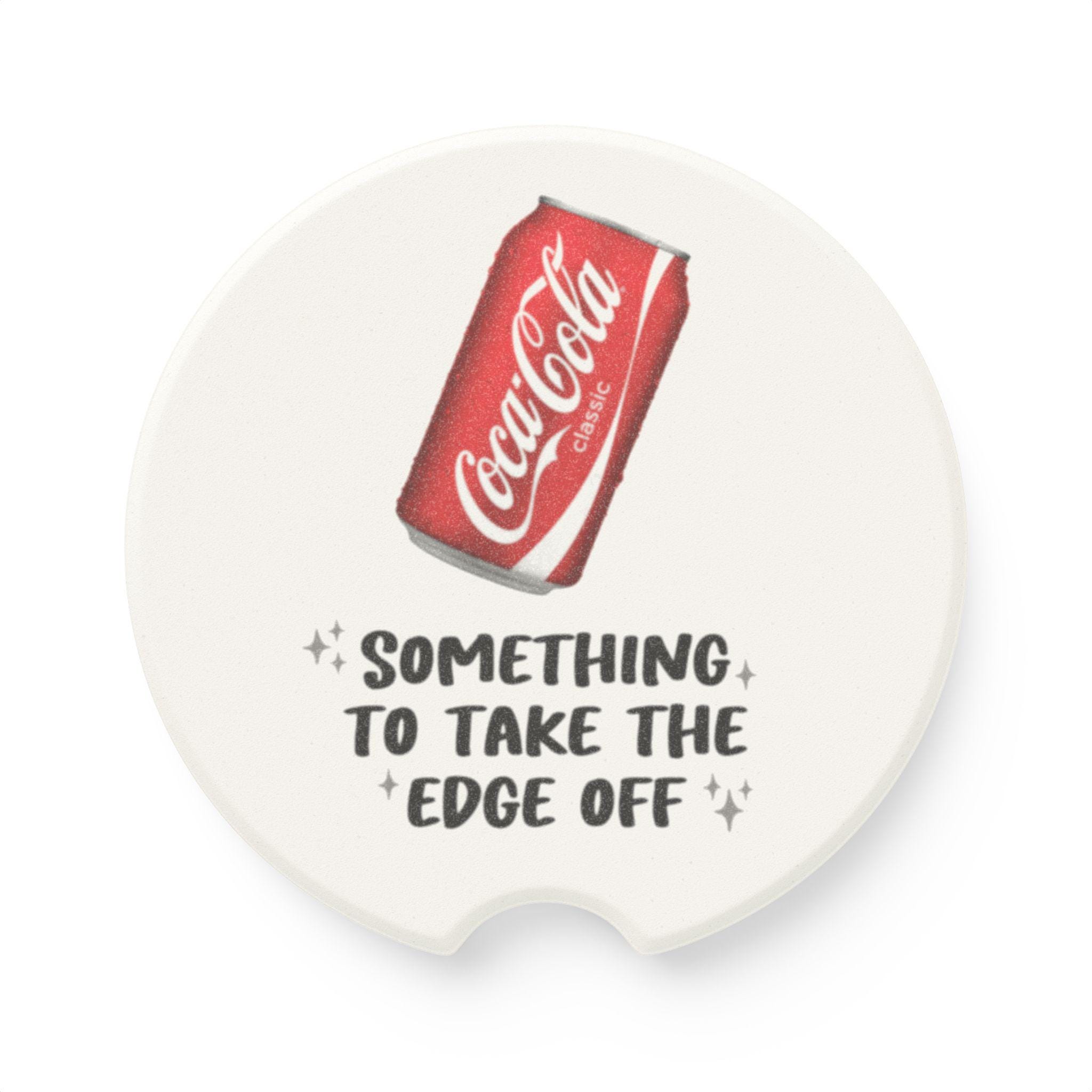 Coca-Cola Something To Take The Edge Off Soapstone Car Coaster | Vehicle Accessory | Soda Design | Car Cupholder Coaster | Mom Gift Idea