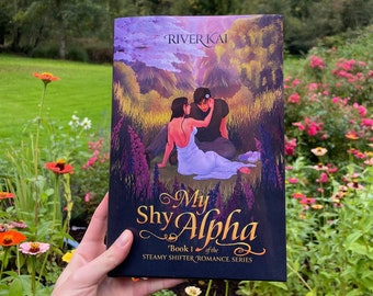 My Shy Alpha: Livro 1 da série Steamy Shifter Romance, edição de capa dura