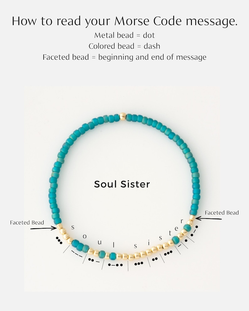May include: A turquoise beaded bracelet spelling "Soul Sister" in Morse code. The bracelet features gold-colored beads for the letters and turquoise beads for the surrounding design. The image includes instructions on how to read the Morse code.