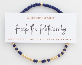 Pulsera con mensaje en código Morse "Fuck The Patriarchy" (Que se joda el patriarcado), pulsera de cuentas con mensaje oculto, pulsera para combinar con otras, pulsera elástica, regalo de cumpleaños para ella