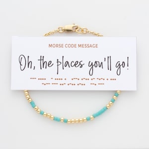 Abitur Geschenk, Oh die Orte, an die du gehen wirst Morse-Code Armband, einzigartiges Geschenk für High School oder College-Graduat, Inspirationszitat