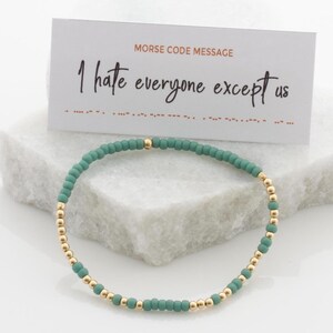 I Hate Everyone Except Us Morse Code Bracelet, Best Friend Birthday Gift, Bead Bracelet with Hidden Message, Stretch Bracelet, Gift For Her