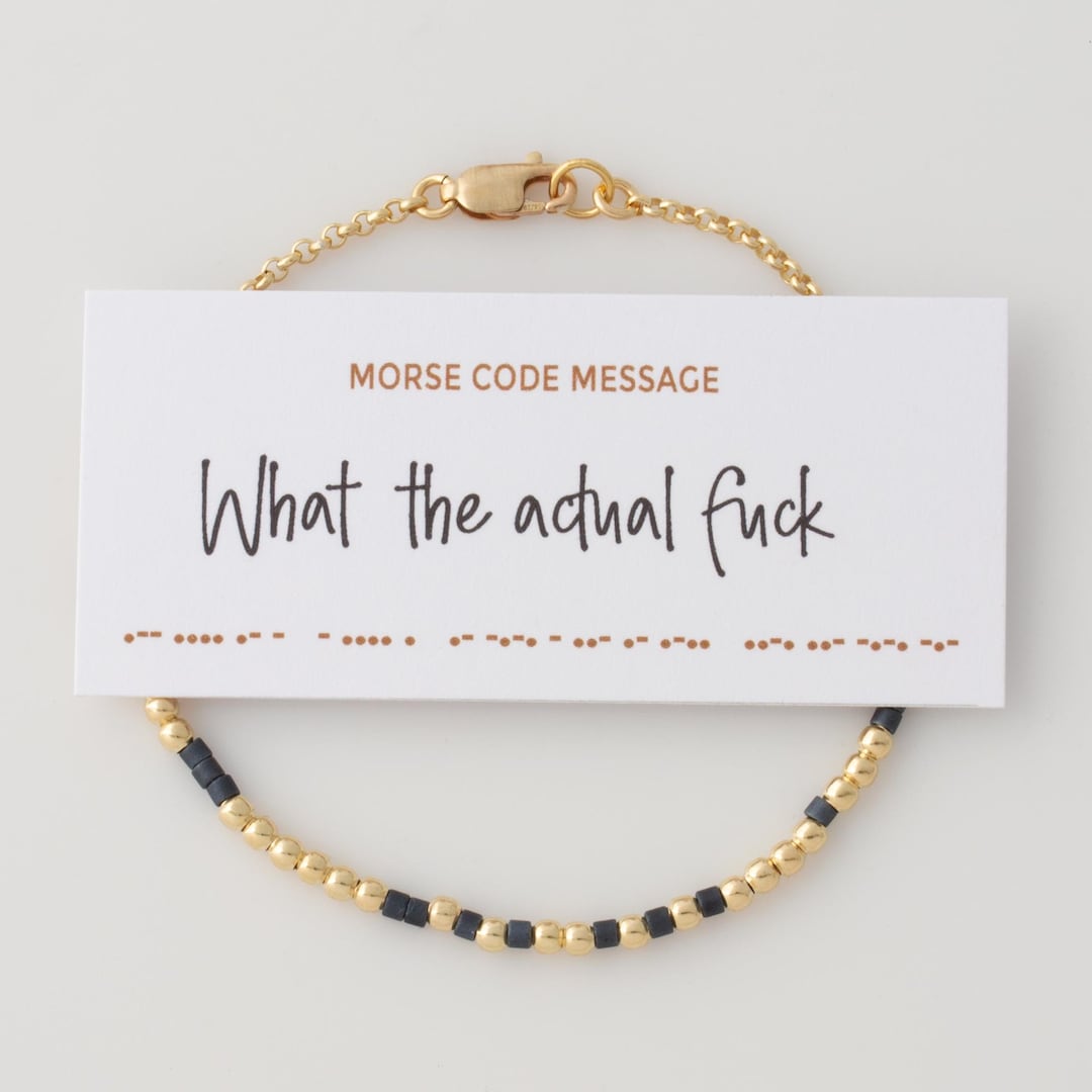 What the Actual Fuck Morse Code Bracelet in 14K Gold Filled or