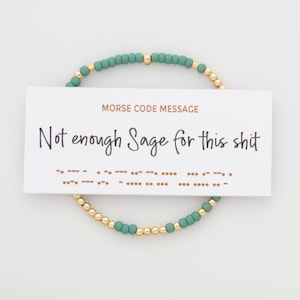 Nicht genug Salbei für diesen Shit Morse Code Armband, Perlenarmband mit versteckter Botschaft, Yoga Mindfulness Armband, Stretch Armband