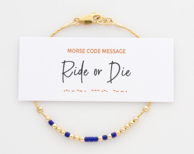 Ride or Die Morse Code Bracelet in 14K Gold filled or Sterling Silver, Friendship Bracelet, Hidden Message Bracelet for Best Friend