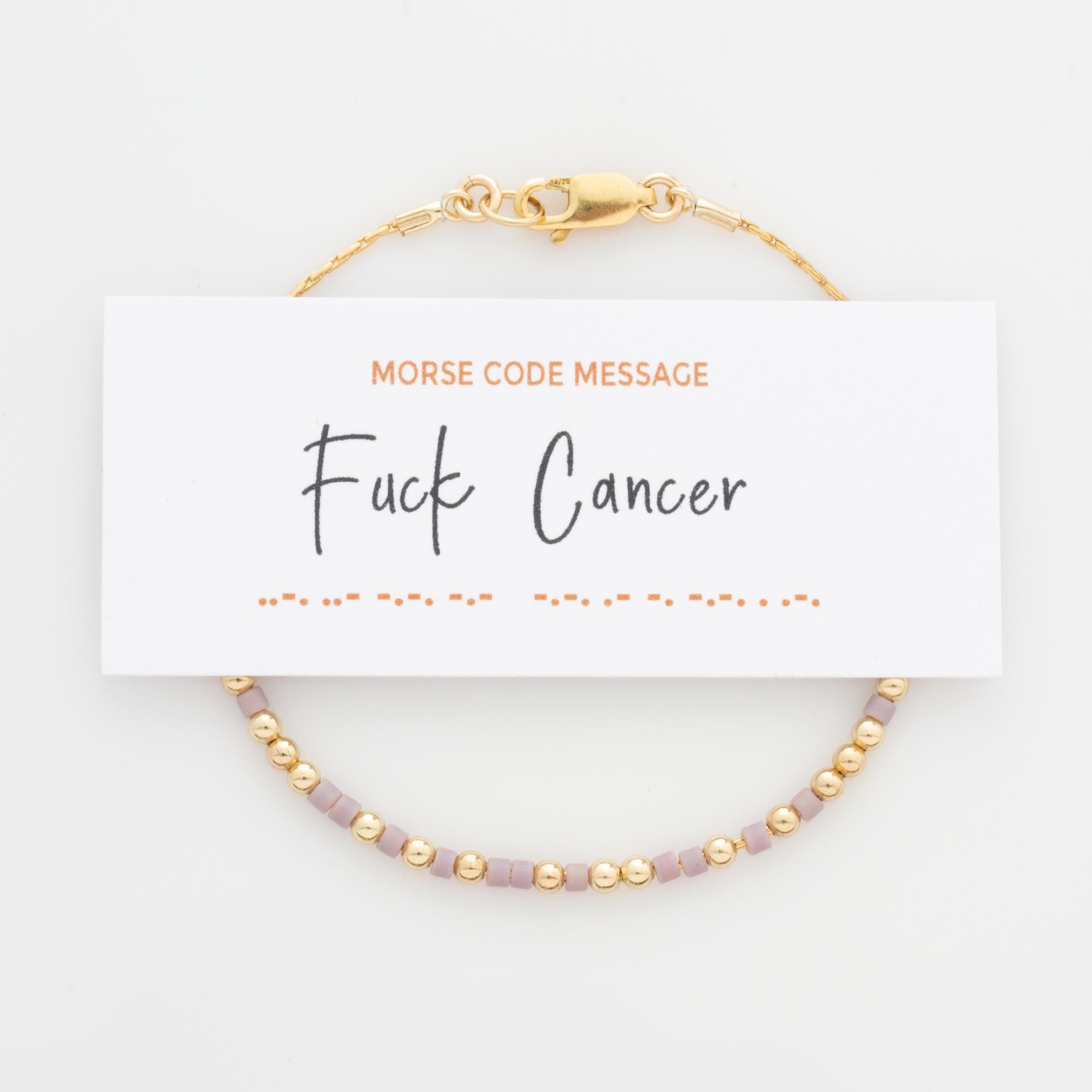 Fuck Cancer Morse Code Bracelet in 14K Gold Filled or Sterling