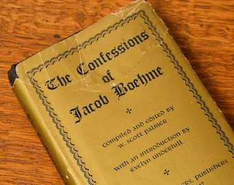 The Confessions of Jacob Boehme (1954) ed. W. Scott Palmer - vintage