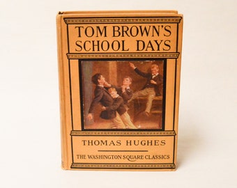 Los días escolares de Tom Brown (1923) Thomas Hughes - novela juvenil británica antigua