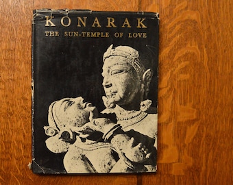 Konarak: The Sun-Temple of Love (1969) Rustam J. Mehta - vintage book of photographs - Hindu temple Konark