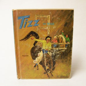 Tizz in Texas (1966) Elisa Bialk - vintage children&#39;s horse book
