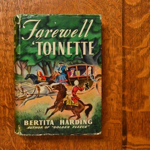 Farewell &#39;Toinette (1938) Bertita Harding - SIGNED first edition - vintage Marie Antoinette novel