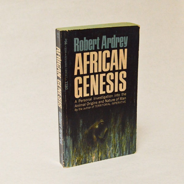 African Genesis: Investigation into the Animal Origins & Nature of Man (1969) vintage anthropology paperback - Robert Ardrey