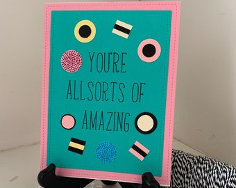 Candy Congrats Card "You're Allsorts of Amazing" - Good Job Card, Congrats Card, Just Because Card, Cute Candy Card, Card for Her or Him
