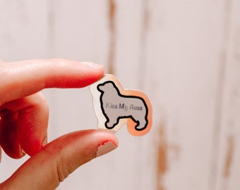 Kiss My Auss Mini Holographic Sticker | Australian Shepherd | Dog |