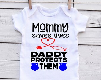 Mommy Saves Lives Daddy Protects Them Digital Instant Download | New Baby Gifts | First Responder SVG | Police Officer SVG | Nurse SVG