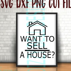 Vous voulez acheter une maison ? Vous voulez vendre une maison ? Téléchargement instantané Agent immobilier, agent immobilier, Agent de liste, investisseur immobilier, SVG, stickers,