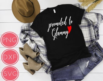 Promoted to Glammy - New grandma SVG Instant Download File Only Svg, Dxf, Png,  Glammy Shirt, Glammy SVG
