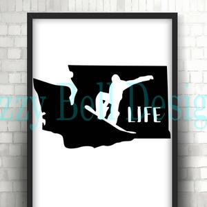 Washington State Snowboarder Leben, Snowboarden digitale Instant Download Svg Dxf Ong schneiden Dateien für Cricut & Silhouette WA State Pacnw