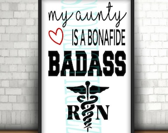 My Aunt is a Badass Nurse, Registered Nurse, RN Digital Instant Download, SVG, DXF, Png Cut Files Baby Clothing Creepers Bodysuits Design,
